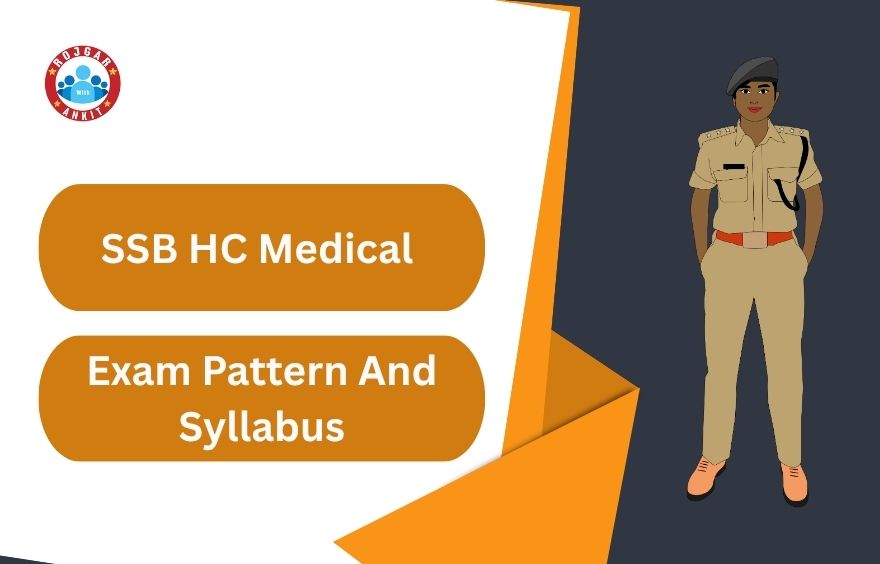Ssb Hc Medical Exam Pattern And Syllabus 2 Ssb Hc Medical