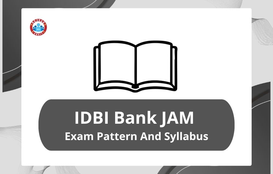 Idbi Bank Jam Exam Pattern And Syllabus 2 Idbi Bank Jam
