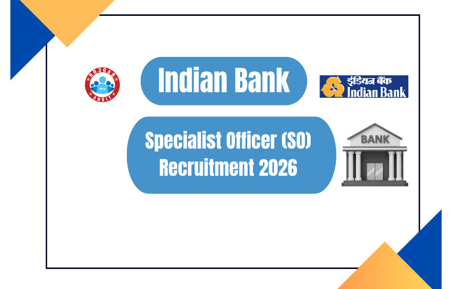 Indian Bank So Recruitment 2026, Know All Details Here !! 1 Indian Bank