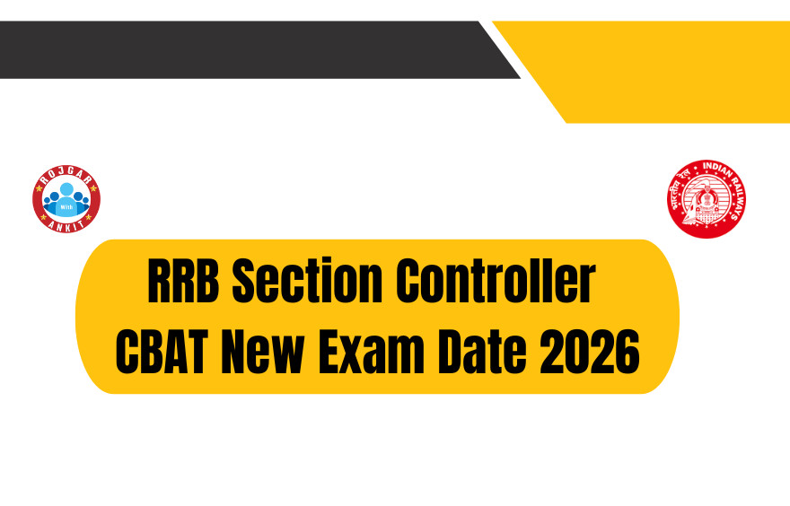 Rrb Section Controller Cbat New Exam Date 2026 : Know Exam Date !! 1 Rrb