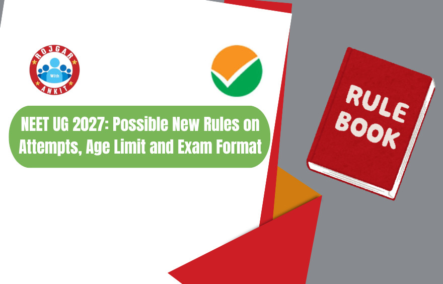 Neet Ug 2027: Possible New Rules On Attempts, Age Limit And Exam Format 1 Neet