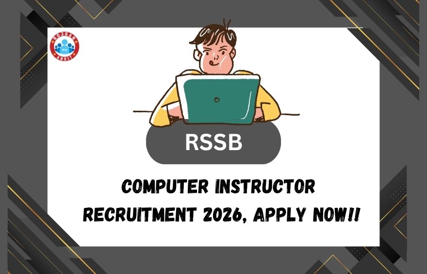Rssb Computer Instructor Recruitment 2026, Apply Now!! 1 Rssb