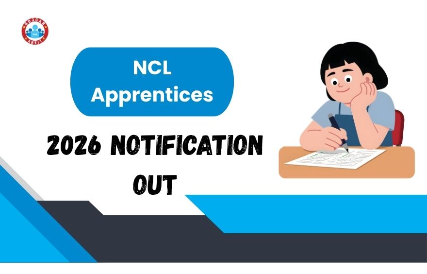Ncl Apprentices Recruitment 2026 Notification Out 2 Ncl Apprentices