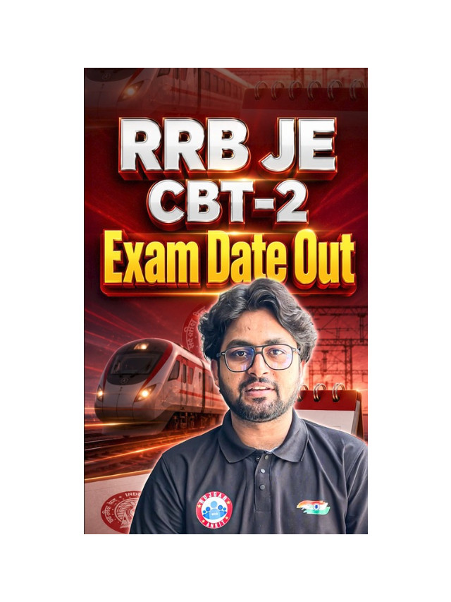 RRB CBT 02 Official Exam Date 2026 Released
