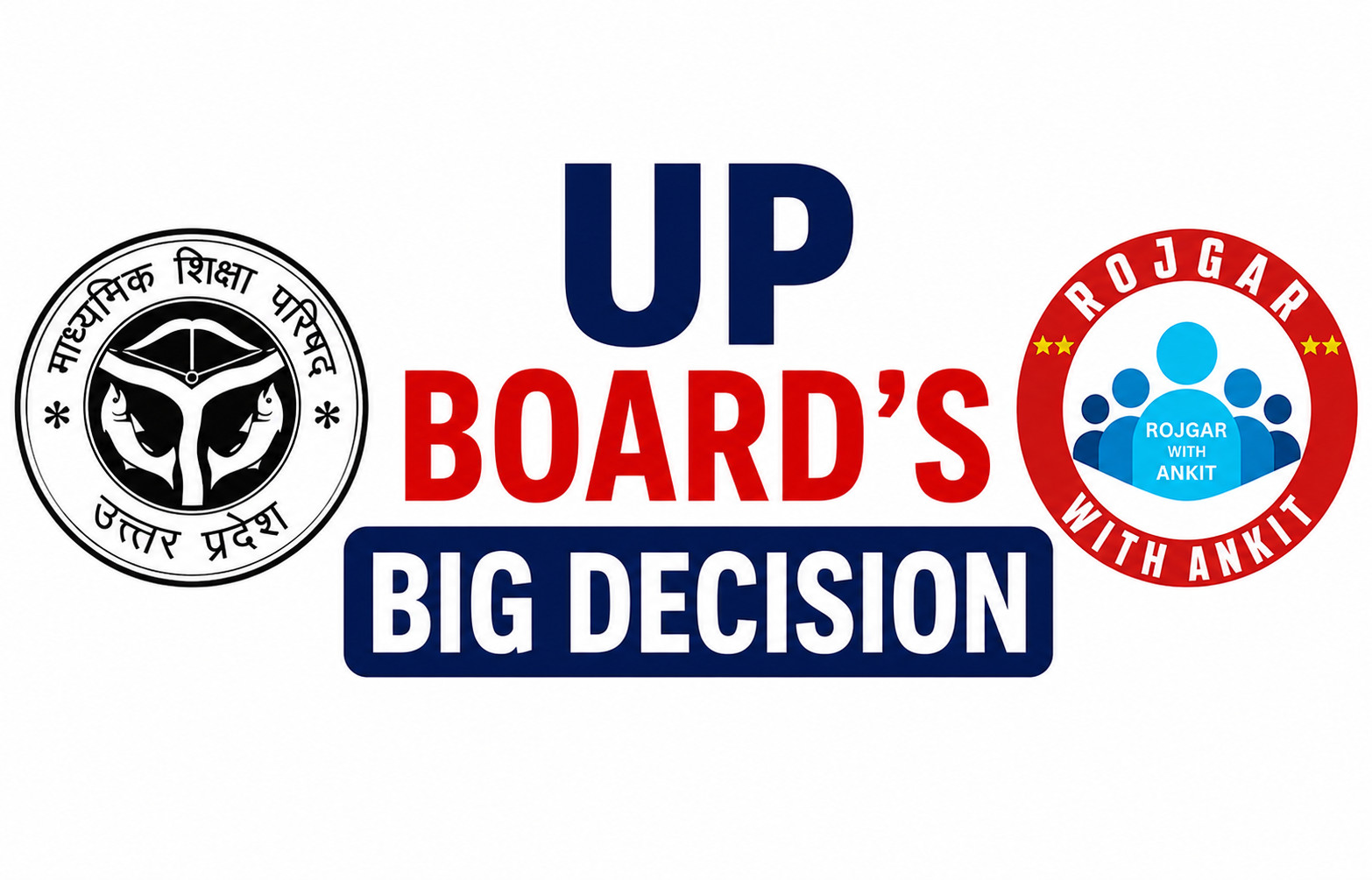 UP Board's Big Decision