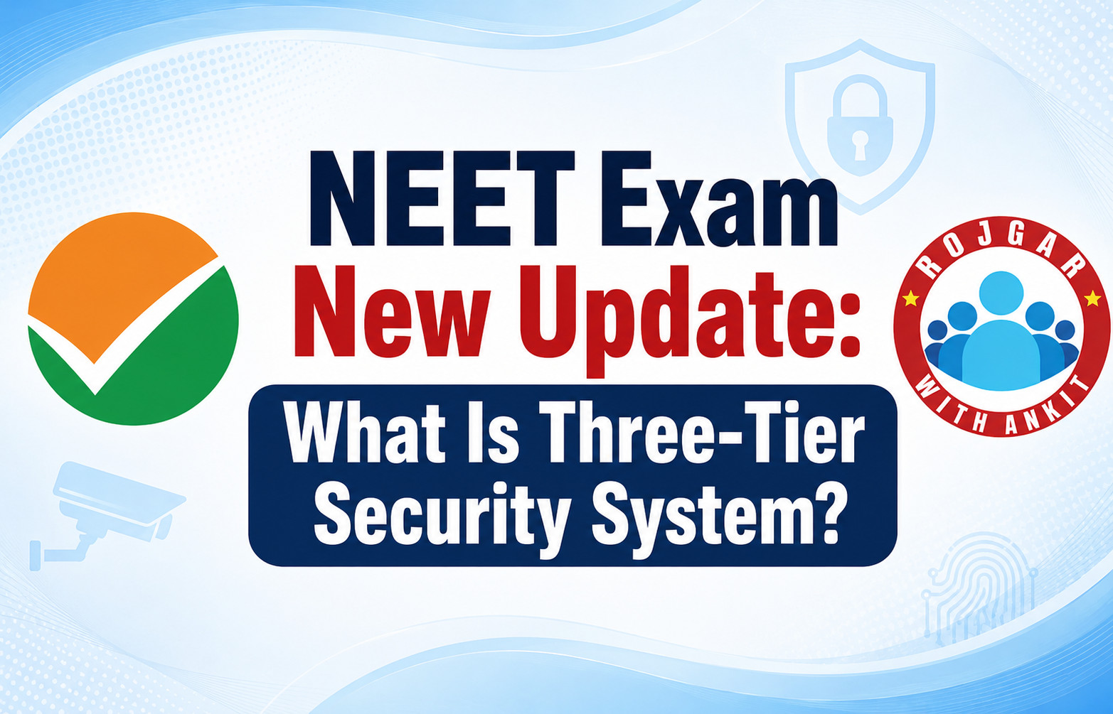 NEET Exam New Update
