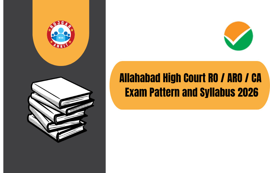 Allahabad High Court Ro / Aro / Ca Exam Pattern And Syllabus 2026 1 Allahabad