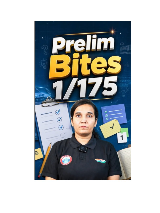 Prelims Bites 1/175: One Step Closer to Success