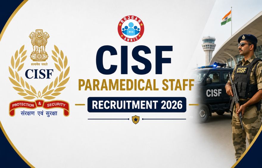 Cisf Paramedical Staff Recruitment 2026, Know About The Exam Pattern!! 1 Cisf Paramedical Staff