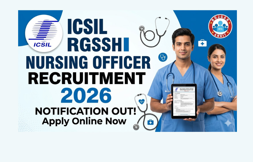 Icsil Rgssh Nursing Officer Recruitment 2026 : Apply For 65 Posts !! 1 Icsil