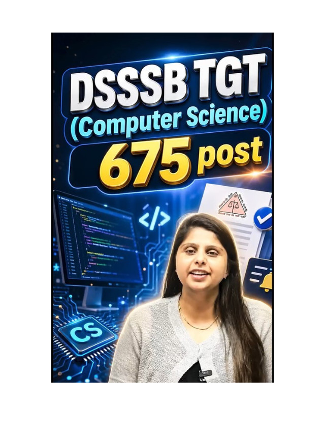 DSSSB Releases TGT Computer Science Recruitment Notification