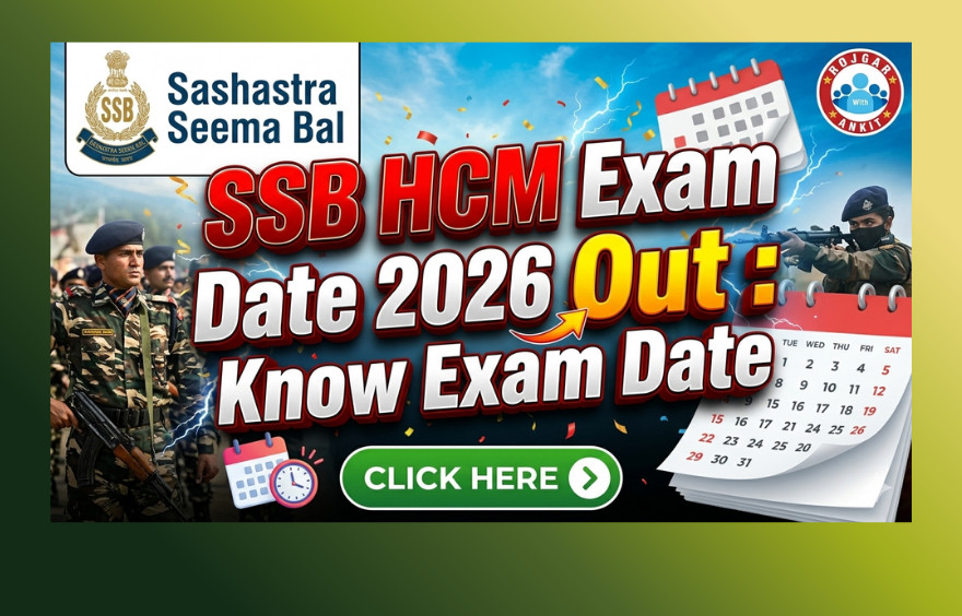 Ssb Hcm Exam Date 2026 Out : Know Exam Date !! 1 Ssb