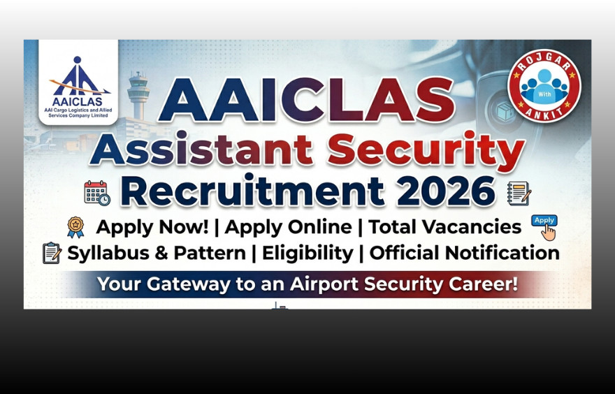 Aaiclas Assistant Security Recruitment 2026 : Know All Details Here !! 1 Aaiclas