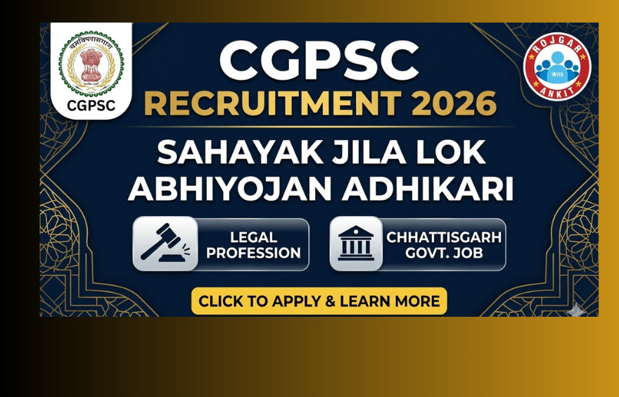 Cgpsc Sahayak Jila Lok Abhiyojan Adhikari Recruitment 2026 : Apply For 15 Posts !! 1 Cgpsc