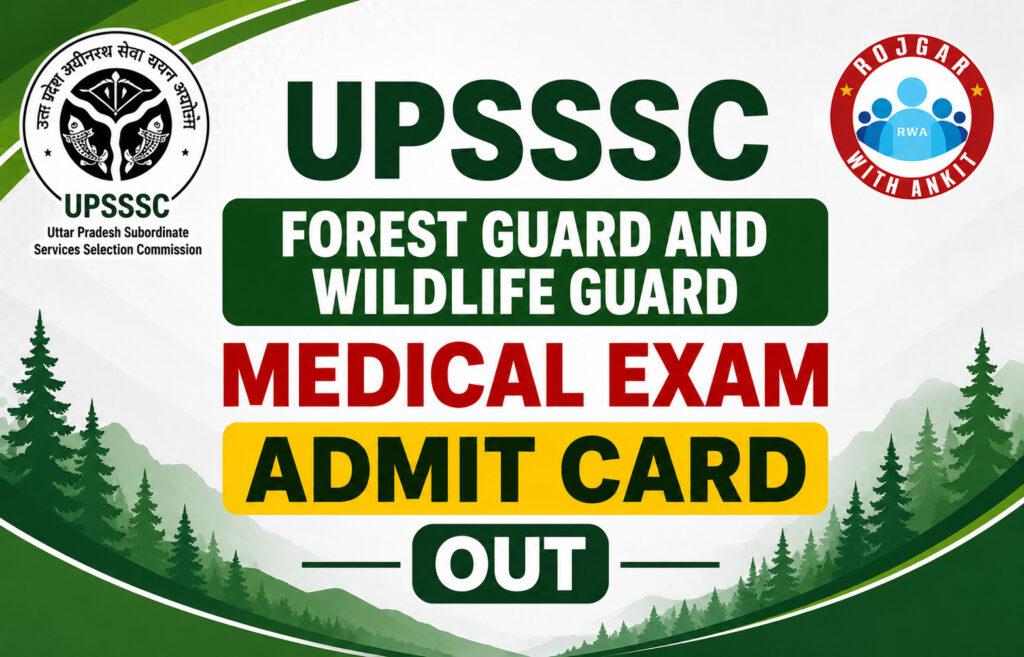 Upsssc Forest Guard And Wildlife Guard Medical Exam Admit Card Out, Check Now!! 1 Upsssc