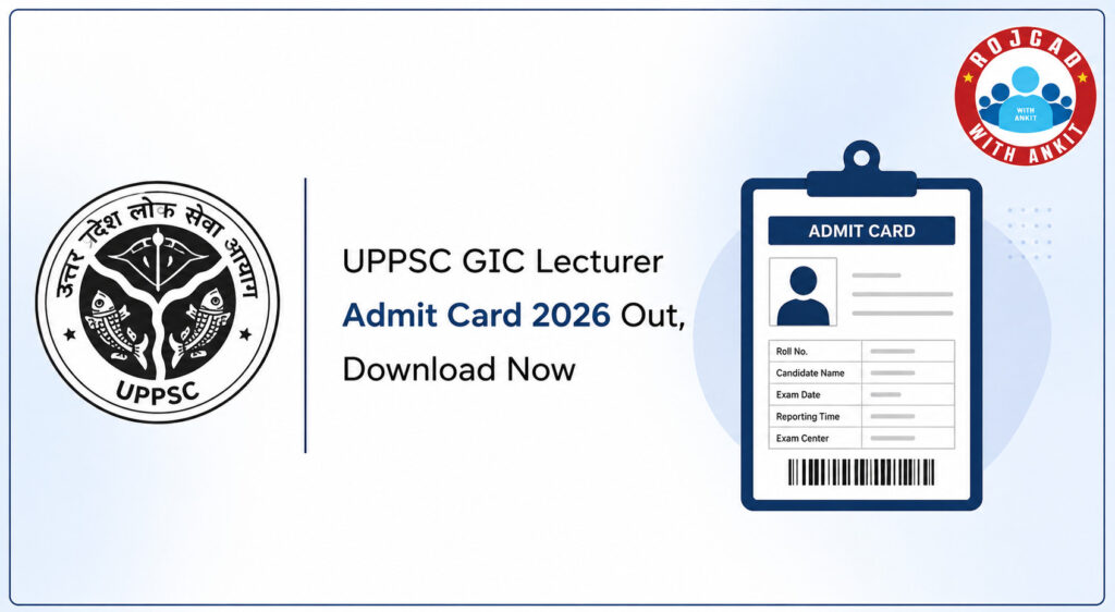 Uppsc Gic Lecturer Admit Card 2026 Out, Download Now 1 Uppsc Gic