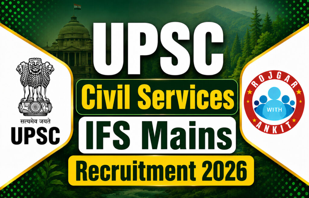 Upsc Civil Services Ifs Mains Recruitment 2026 2 Upsc Civil Services Ifs