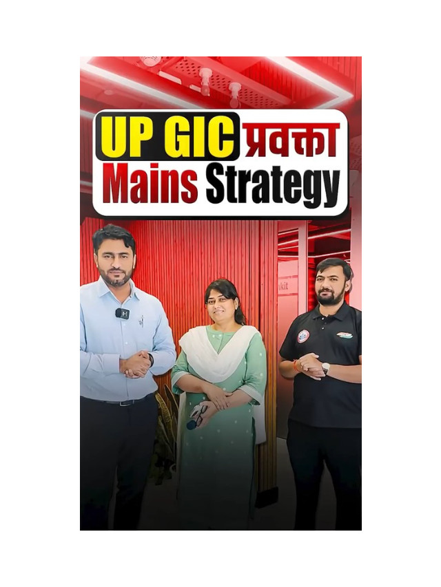UP GIC Lecturer Mains: Smart Study Plan