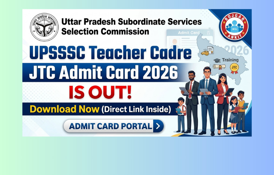 Upsssc Teacher Cadre Jtc Admit Card 2026 Out : Download Hall Ticket Now !! 1 Upsssc