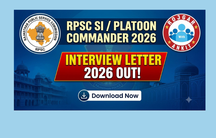 Rpsc Si / Platoon Commander Interview Letter 2026 Out : Download Now !! 1 Rpsc