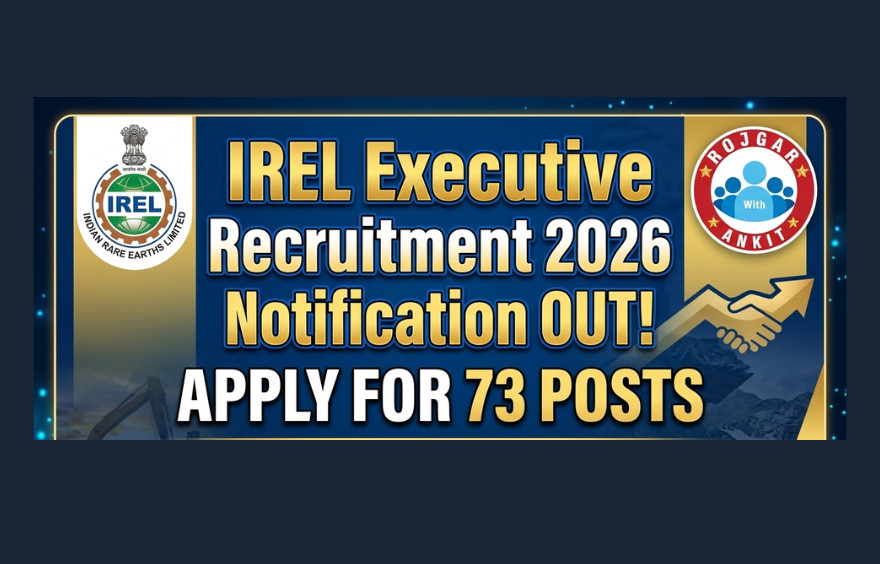 Irel Executive Recruitment 2026 Notification Out : Apply For 73 Posts !! 1 Irel