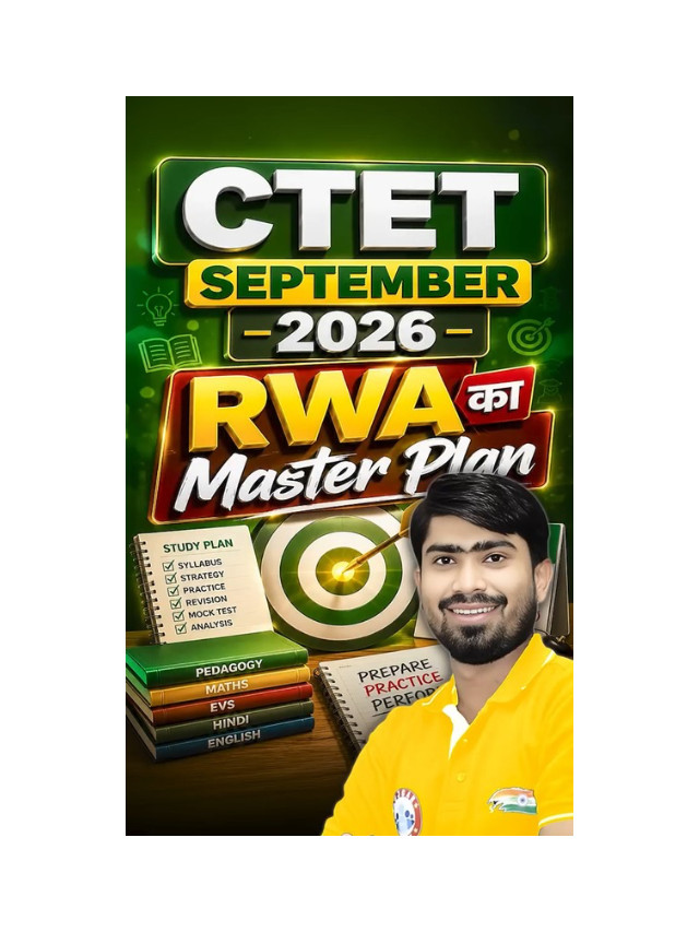 CTET September 2026: RWA’s Winning Plan