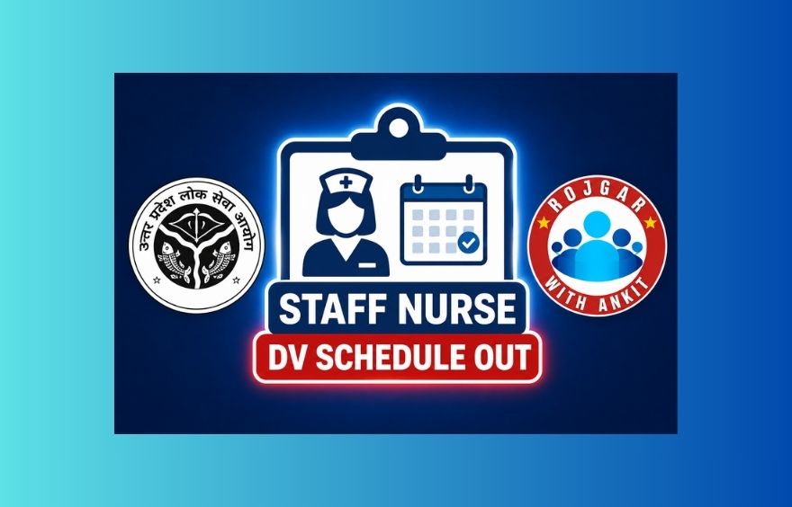 Uppsc Staff Nurse 2023 Dv Schedule Out, Check Now!! 1 Uppsc