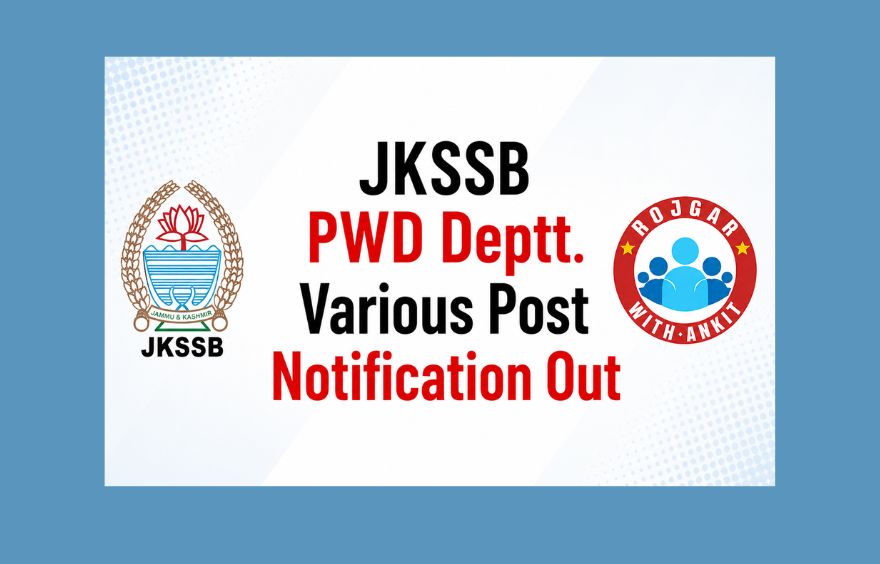 Jkssb Pwd Deptt. Various Post Notification Out, Check Now!! 1 Jkssb Pwd Deptt. Various Post