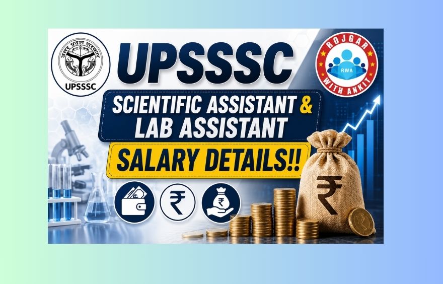 Upsssc Scientific Assistant &Amp; Lab Assistant Salary Details!!