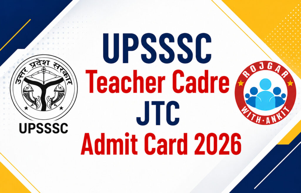 Upsssc Teacher Cadre Jtc Admit Card