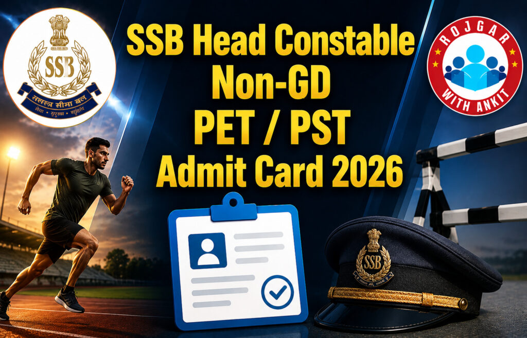 Ssb Head Constable Non-Gd Pet / Pst Admit Card 2026 2 Ssb Head Constable Non-Gd Pet / Pst Admit Card 2026