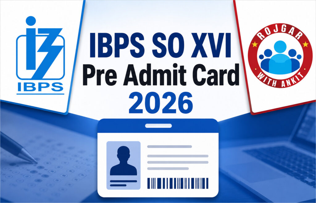 Ibps So Xvi Pre Admit Card 2026 2 Ibps So Xvi Pre Admit Card 2026