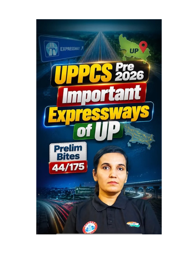 UPPSC Prelims: Important Expressways of Uttar Pradesh You Must Know