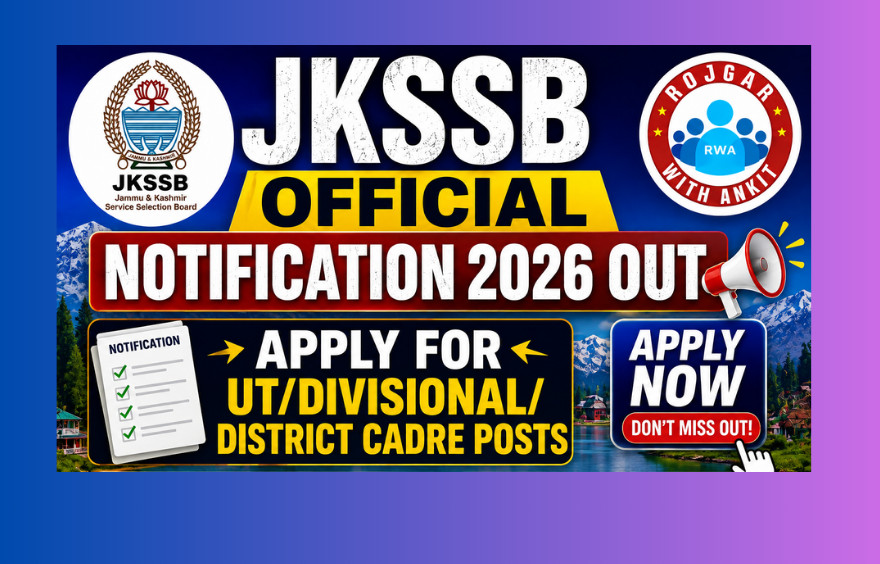 Jkssb Official Notification 2026 Out : Apply For Ut/Divisional/District Cadre Posts 1 Jkssb