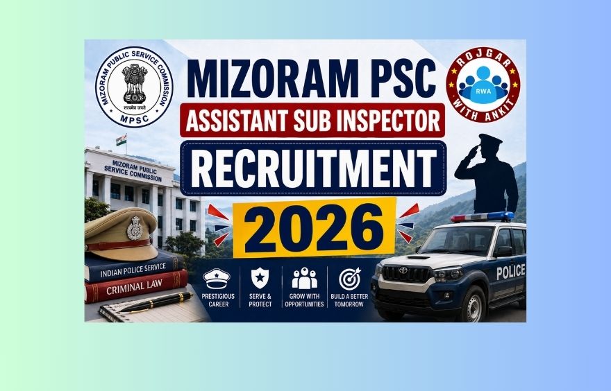 Mizoram Psc Assistant Sub Inspector Recruitment 2026, Check Full Details Now!! 1 Mizoram Psc Assistant Sub Inspector Recruitment 2026