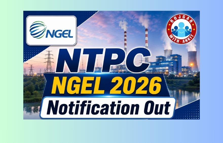 Ntpc Ngel 2026 Notification Out:
