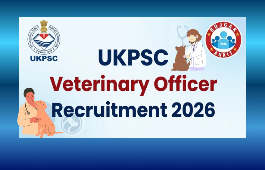Ukpsc Veterinary Officer Recruitment 2026 : Know Eligibility And Apply !! 1 Ukpsc