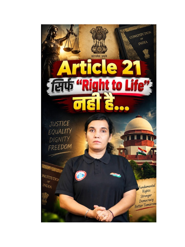 Article 21 Strengthened Further: Know What Has Changed