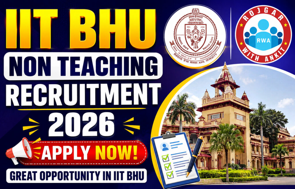Iit Bhu Non Teaching Recruitment 2026