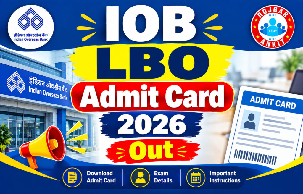 Iob Lbo Admit Card 2026 Out
