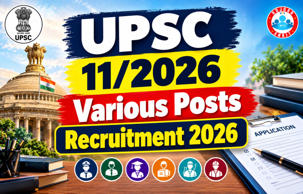 Upsc 11/2026 Various Posts Recruitment 2026