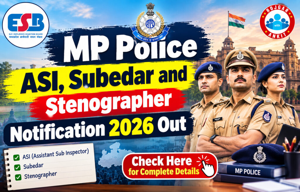 Mp Police Asi, Subedar And Stenographer Notification 2026 Out, Check All Eligibility Details!! 1 Mp Police Asi, Subedar And Stenographer Notification 2026 Out