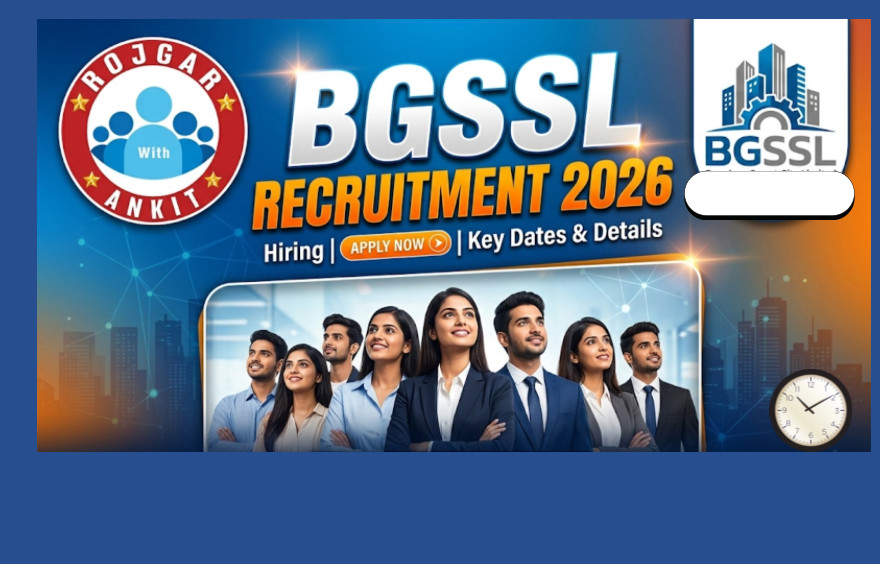 Bgssl Recruitment 2026 : Official Notification Out For 1,949 Vacancies !! 1 Bgssl