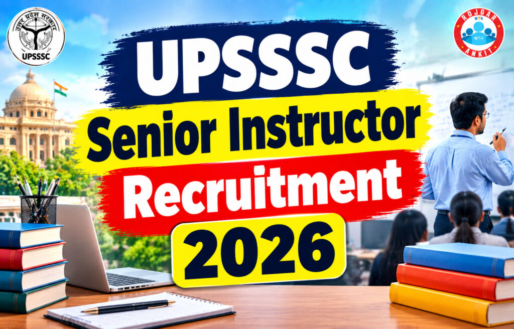 Upsssc Senior Instructor Recruitment 2026 2 Upsssc Senior Instructor Recruitment 2026