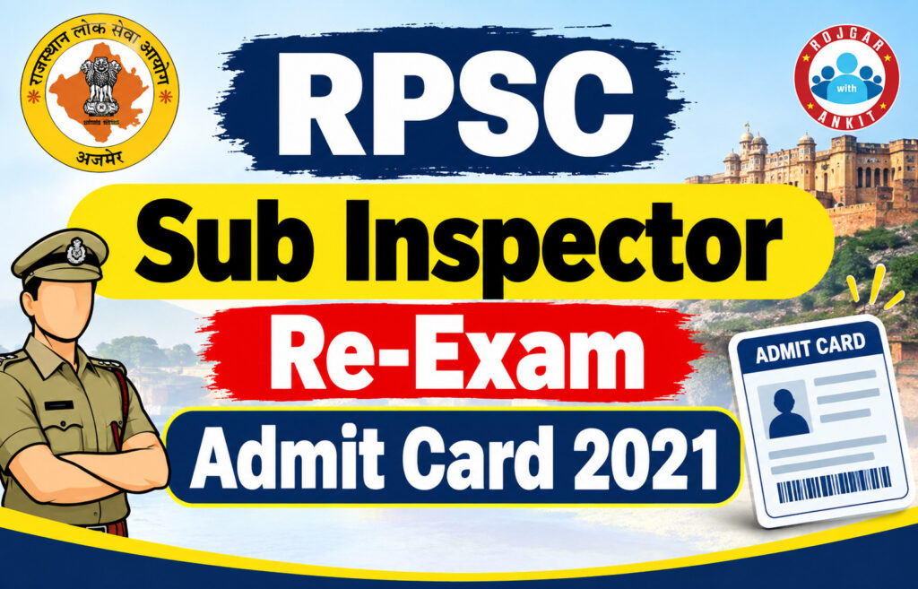 Rpsc Sub Inspector Re-Exam Admit Card 2021