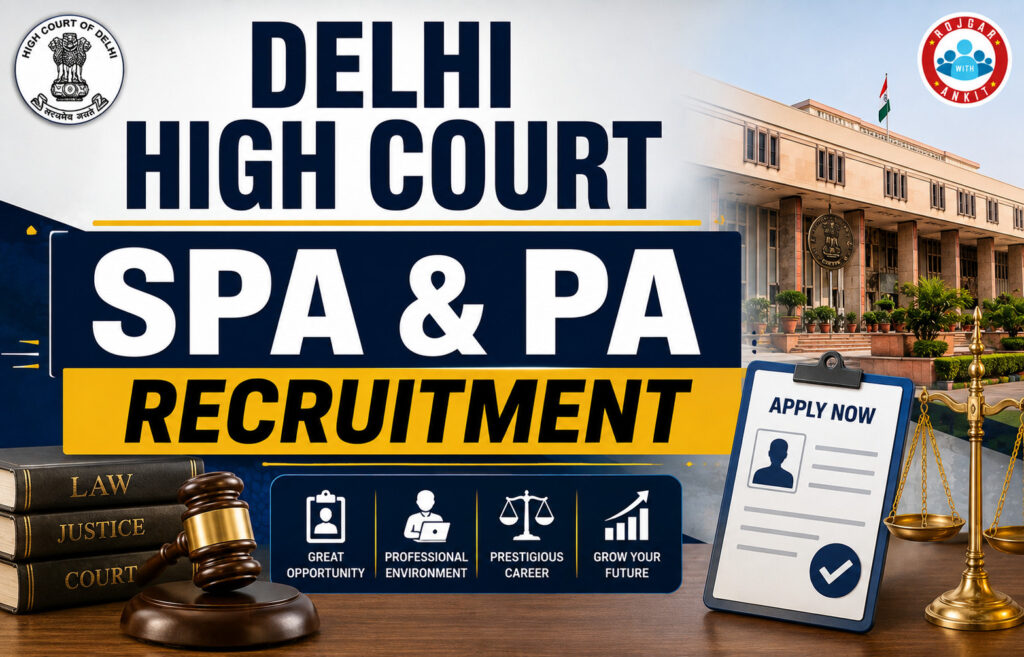 Delhi High Court Spa &Amp; Pa Recruitment 2026 2 Delhi High Court Spa &Amp; Pa Recruitment 2026