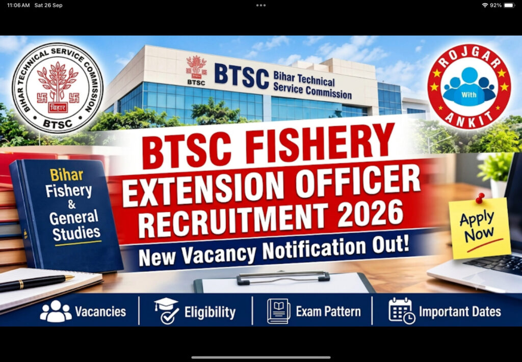 Btsc Fishery Extension Officer Recruitment 2026 : Apply Online For 231 Posts !! 1 Btsc