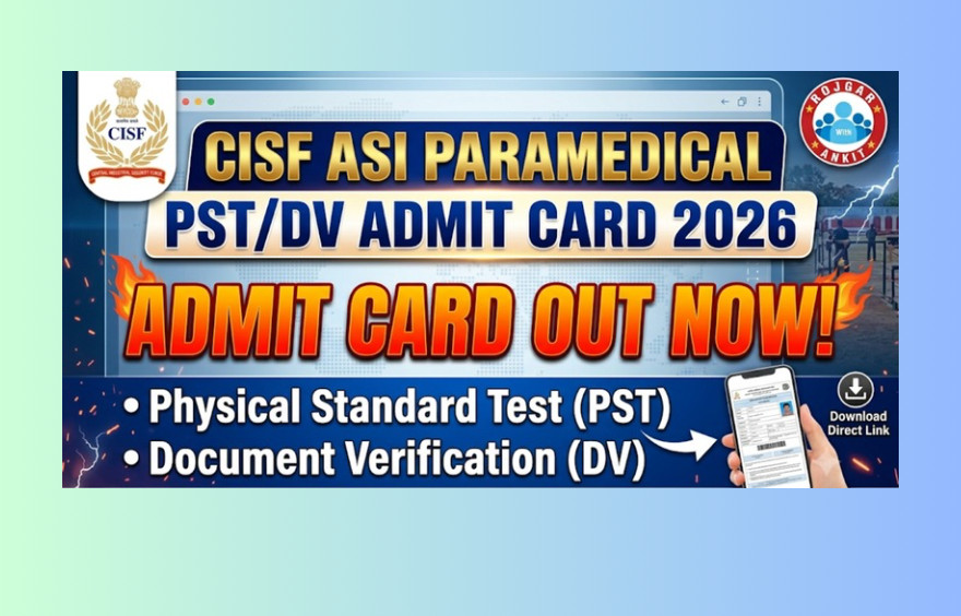 Cisf Asi Pst/Dv Admit Card 2026 Out : Download Hall Ticket Now !! 1 Cisf