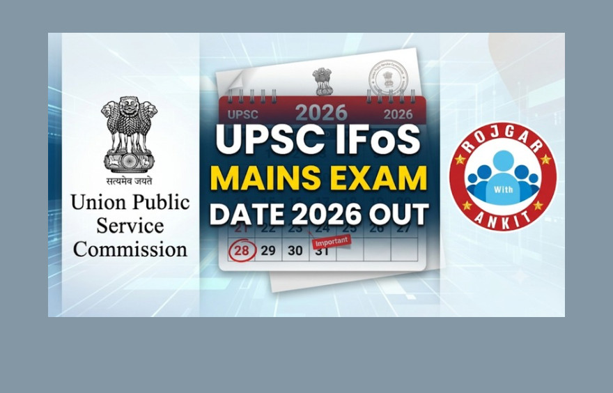 Upsc Ifos Mains Exam Date 2026 Out : Check Official Schedule Here !! 1 Upsc