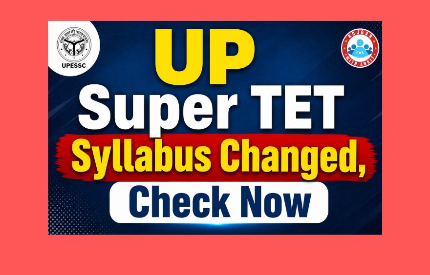 Up Super Tet Syllabus Changed
